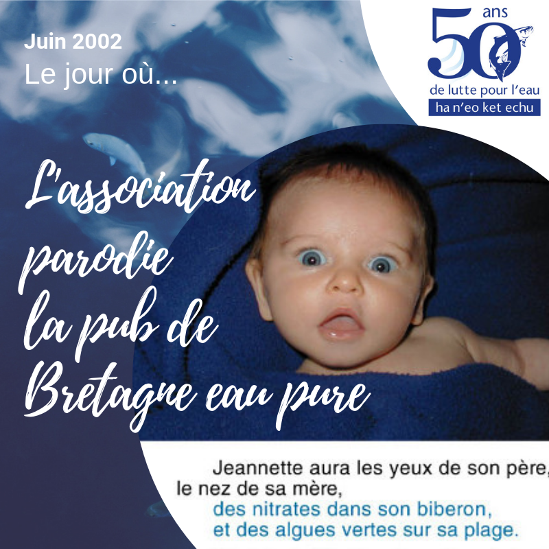 Juin 2002 | Eau et Rivières pastiche le programme Bretagne eau pure