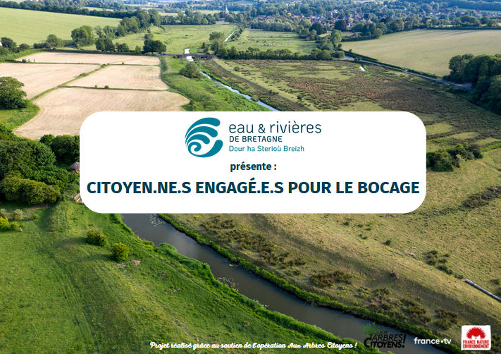 Et si vous deveniez un.e Citoyen.ne.s engagé.e.s pour le bocage ?