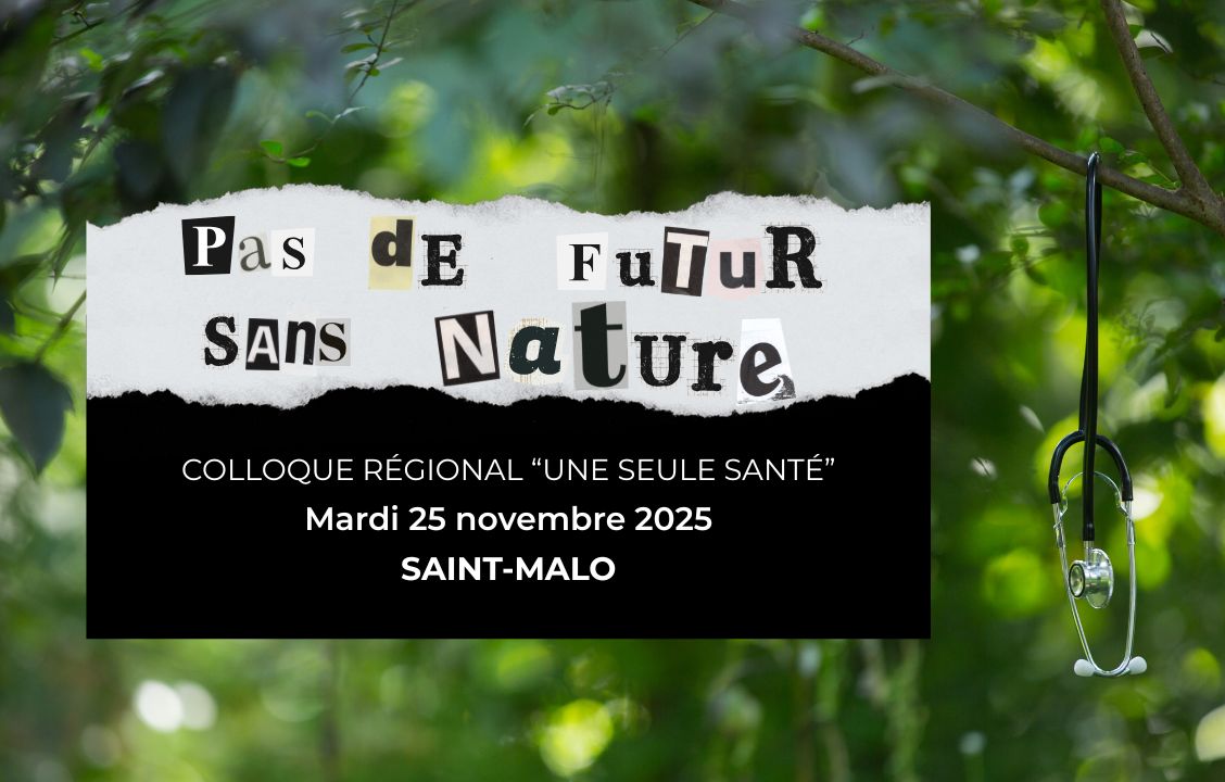 Colloque | Une seule santé, pas de futur sans nature