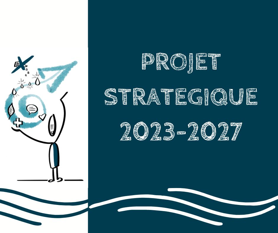Notre projet stratégique 2023-2027