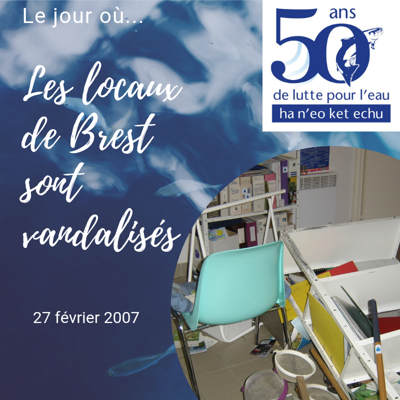 27 février 2007 | Les locaux de Brest sont vandalisés