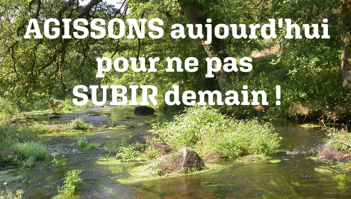 Consultation sur l'eau : AGISSONS aujourd'hui pour ne pas SUBIR demain !